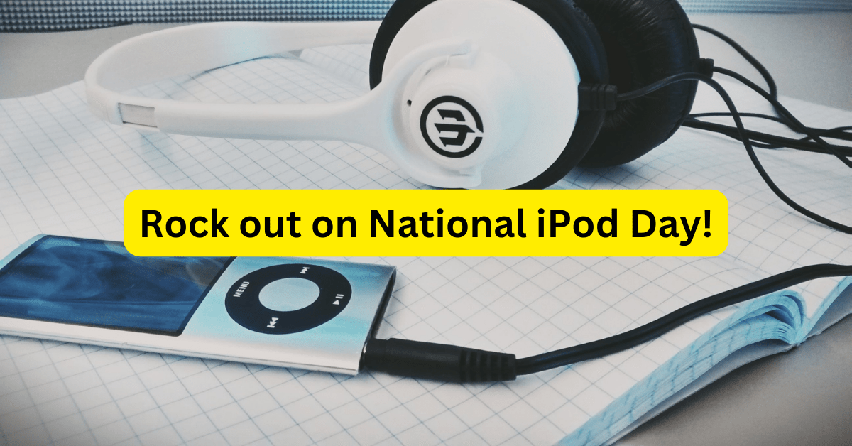 Rock out on National iPod Day!