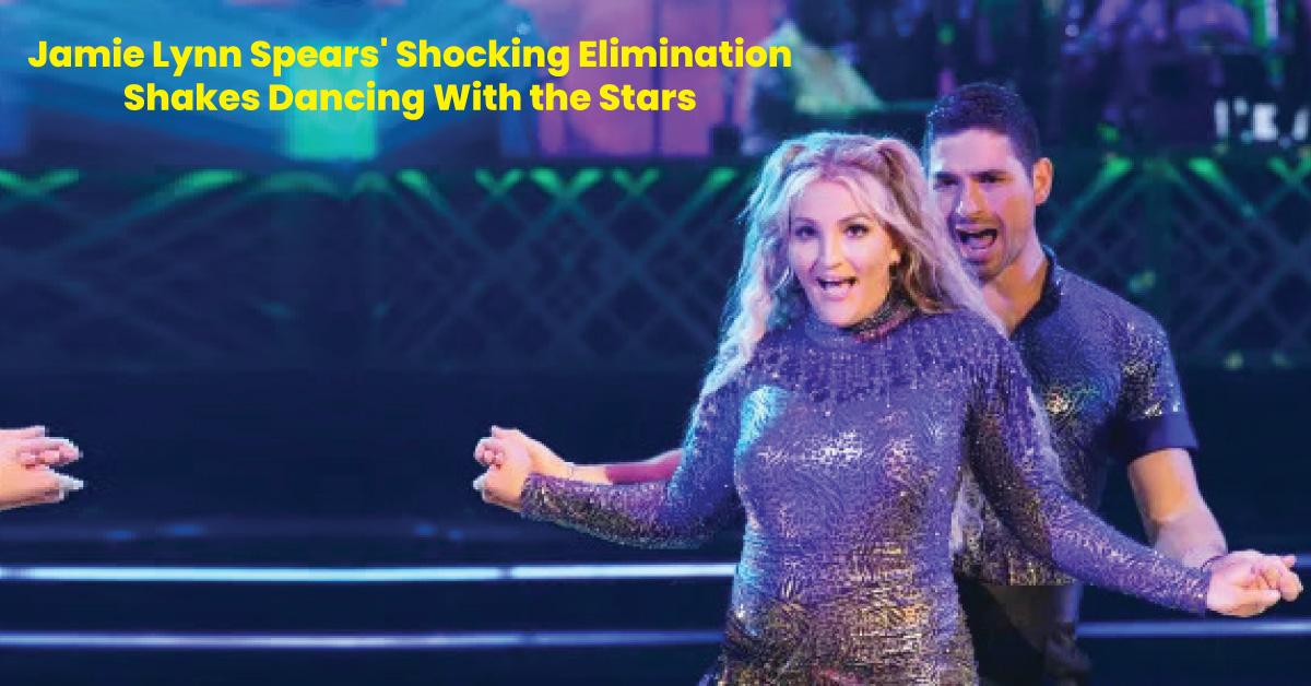 Jamie Lynn Spears' Shocking Elimination Shakes Dancing With the Stars