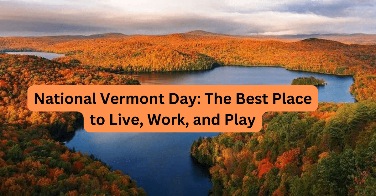 National Vermont Day